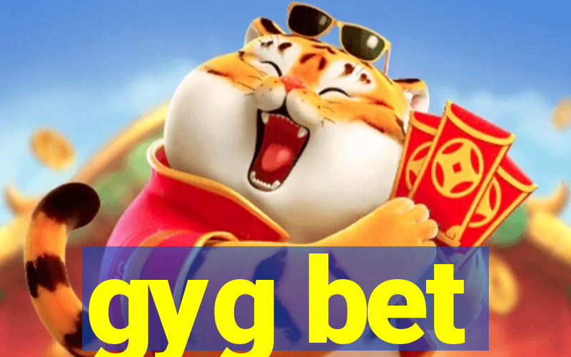 gyg bet